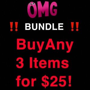 BUNDLE!! ANY 3 items for $25!